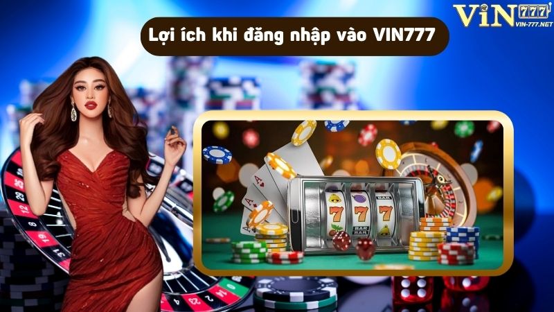 Đăng nhập vào hệ thống đem đến nhiều lợi ích khác nhau cho người chơi